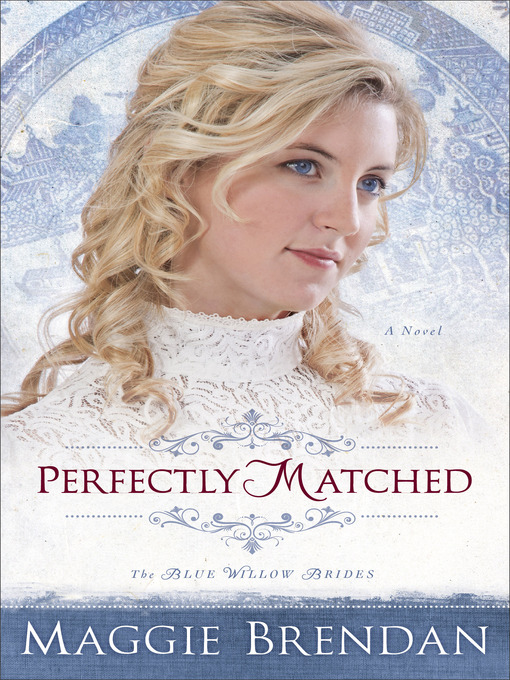 Title details for Perfectly Matched by Maggie Brendan - Available